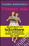 Vittoria mia. E-book. Formato EPUB ebook