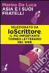 Asia e i suoi fratelli. E-book. Formato EPUB ebook di Marina De Luca