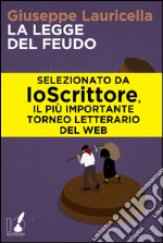 La legge del feudo. E-book. Formato EPUB ebook