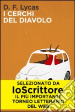 I cerchi del diavolo. E-book. Formato EPUB ebook