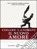 Il nuovo amore. E-book. Formato EPUB ebook