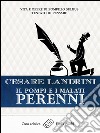 Il Pompi e i malati perenni. Vita e opere di Pompilio Sùlbus tentato di pensare. E-book. Formato EPUB ebook