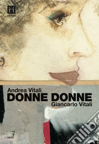 Donne donne. E-book. Formato PDF ebook