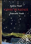 Canto di Natale. E-book. Formato PDF ebook di Andrea Vitali