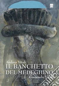 Il banchetto del Medeghino. E-book. Formato PDF ebook