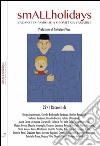 SmALLholidays. Vacanze in famiglie a geometria variabile. E-book. Formato EPUB ebook