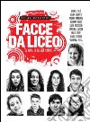 Facce da liceo. E-book. Formato EPUB ebook