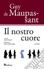 Il nostro cuore. E-book. Formato EPUB ebook