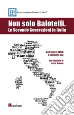 Non solo Balotelli. Le seconde generazioni in Italia. E-book. Formato EPUB