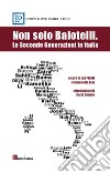 Non solo Balotelli. Le seconde generazioni in Italia. E-book. Formato EPUB ebook di Simonetta Bisi