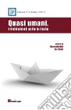 Quasi umani. I richiedenti asilo in Italia. E-book. Formato EPUB ebook di Simonetta Bisi