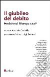 Il giubileo del debito. Perché mai l'Europa tace?. E-book. Formato EPUB ebook