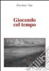 L'Oasi. Pereché amare il costruttivismo in psicologia. E-book. Formato EPUB ebook di Bigi Massimo