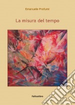 La misura del tempo. E-book. Formato EPUB ebook