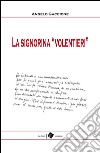 La signorina volentieri. E-book. Formato EPUB ebook