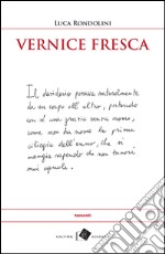 Vernice fresca. E-book. Formato EPUB ebook