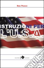 Istruzioni per l'USA. E-book. Formato Mobipocket ebook