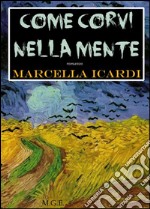 Come corvi nella mente. E-book. Formato EPUB ebook