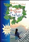 Risveglia il tuo inglese! Awaken your english!. E-book. Formato Mobipocket ebook di Antonio Libertino