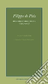 Filippo de Pisis. Bibliografia degli scritti (1915-2013). E-book. Formato EPUB ebook di Sisti A. (cur.)