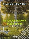 Il giardino fatato e altre fiabe. E-book. Formato PDF ebook