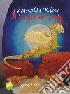 Il sigillo del drago. E-book. Formato EPUB ebook di Sonia Dal Cason