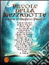 Favole della Mezzanotte. E-book. Formato EPUB ebook