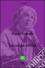 Le colpe altrui. E-book. Formato EPUB ebook