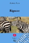 Rigucce. E-book. Formato EPUB ebook