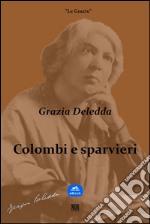 Colombi e sparvieri. E-book. Formato EPUB ebook