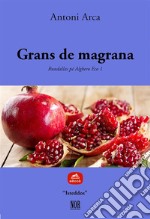 Grans de magrana. E-book. Formato Mobipocket