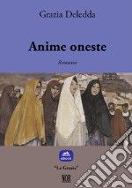 Anime oneste. E-book. Formato EPUB ebook