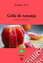 Grils de taronja. E-book. Formato EPUB ebook