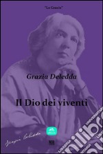 Il Dio dei viventi. E-book. Formato EPUB ebook