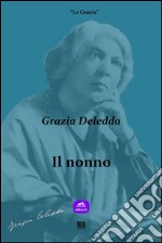 Il nonno. E-book. Formato EPUB ebook