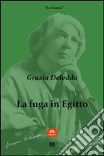 La fuga in Egitto. E-book. Formato EPUB ebook