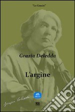 L'argine. E-book. Formato EPUB ebook