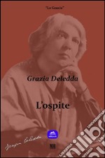 L'ospite. E-book. Formato EPUB ebook