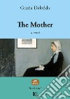 The mother. E-book. Formato EPUB ebook