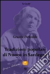 Tradizioni popolari di Nuoro in Sardegna. E-book. Formato EPUB ebook di Grazia Deledda