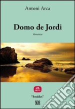 Domo de Jordi. E-book. Formato EPUB ebook