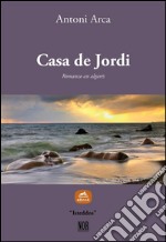 Casa de Jordi. E-book. Formato EPUB ebook