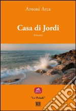 Casa di Jordi. E-book. Formato EPUB ebook