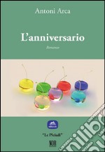 L'anniversario. E-book. Formato EPUB ebook