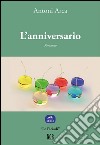 L'anniversario. E-book. Formato EPUB ebook