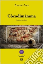 Còcodimàmma. E-book. Formato EPUB ebook