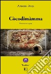 Còcodimàmma. E-book. Formato EPUB ebook