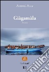 Giàgamàla. E-book. Formato EPUB ebook