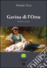 Gavina di l'Ortu. Testo sardo. E-book. Formato EPUB ebook