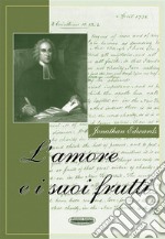 L&apos;amore e i suoi frutti. E-book. Formato EPUB